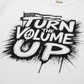Close-up of Turn the Volume Up t-shirt design